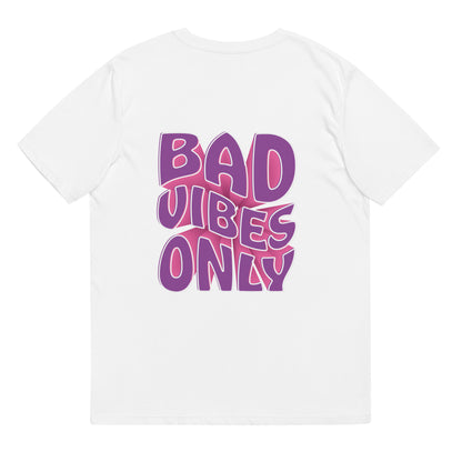 Bad Vibes Only